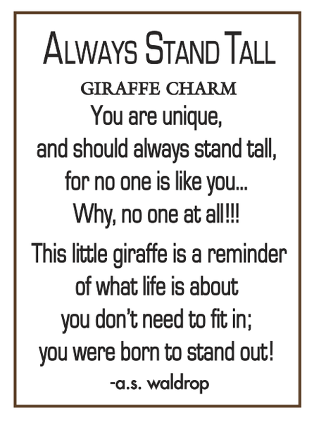 Giraffe Charm - Always Stand Tall