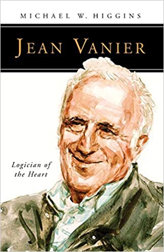 Jean Vanier: Logician of the Heart