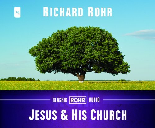 Jesus and His Church Audiobook