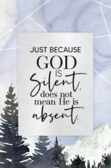 Just Because God Is Silent - Plaque