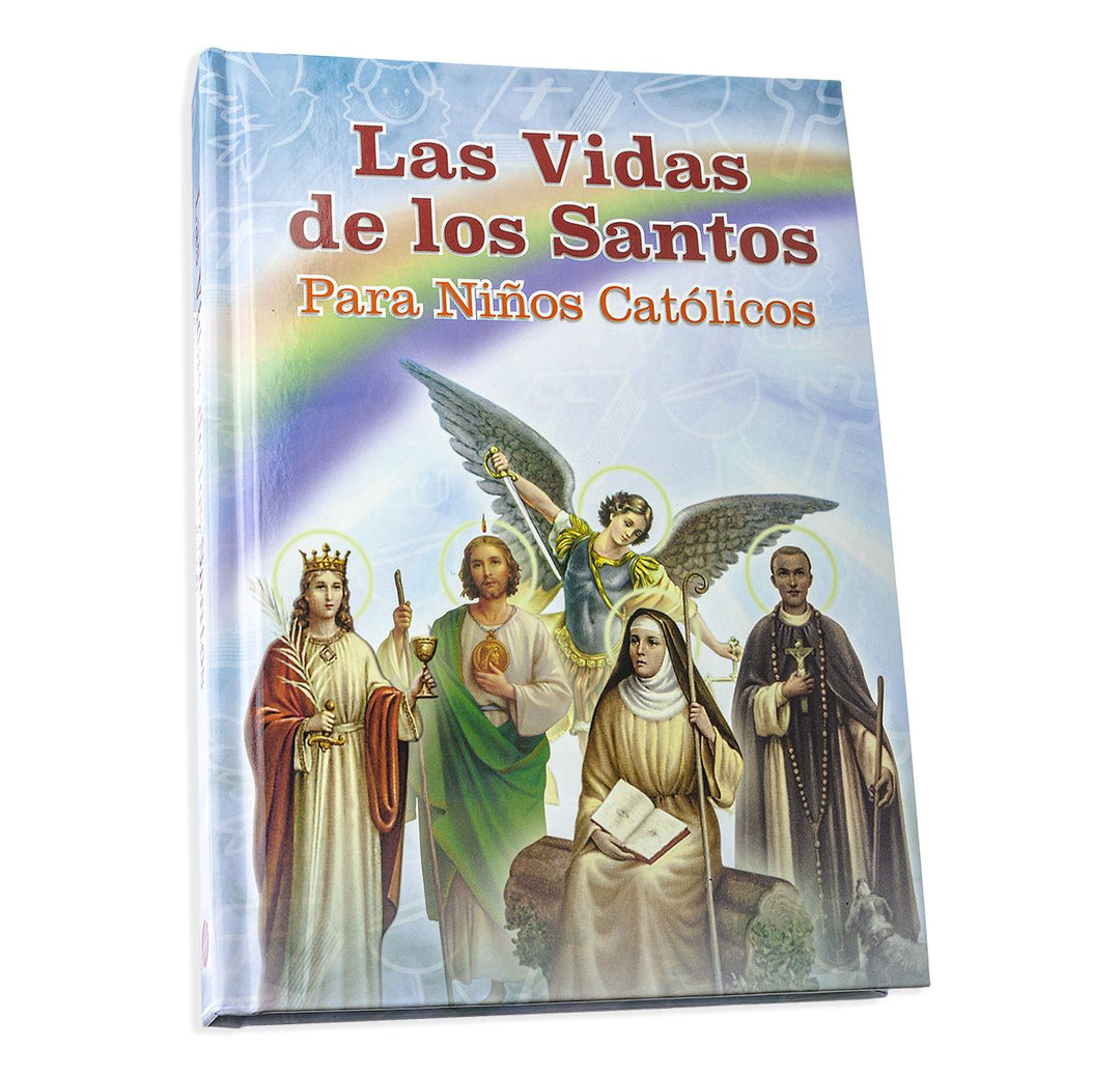 Las Vidas de los Santos: Para Ninos Catholicos