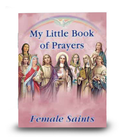 My Little Book of Prayers: Female Saints