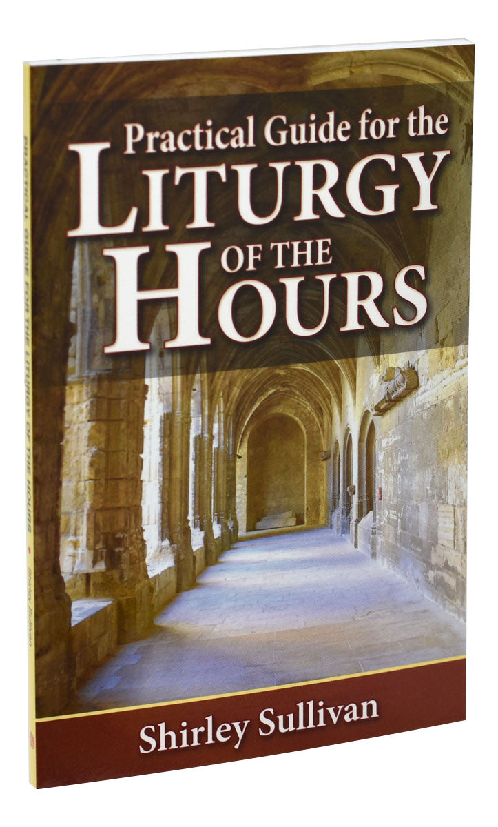 Practical Guide For The Liturgy of the Hours