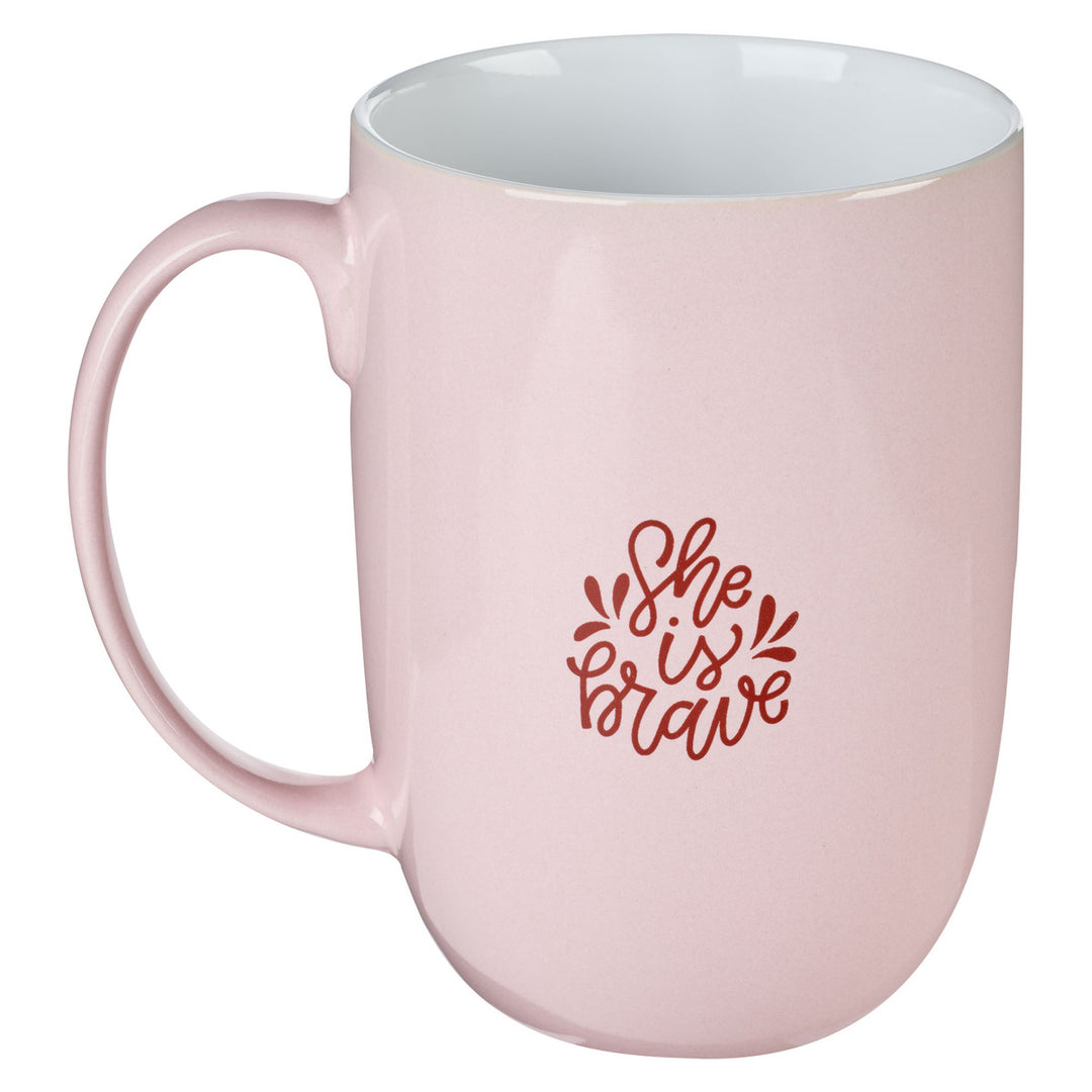 She is Brave Pink Ceramic Coffee Mug