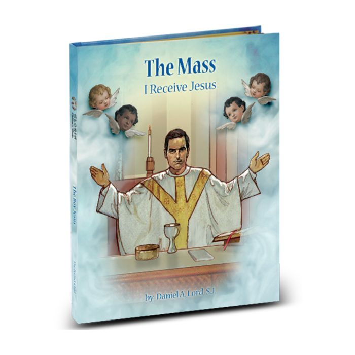 The Mass: I Receive Jesus