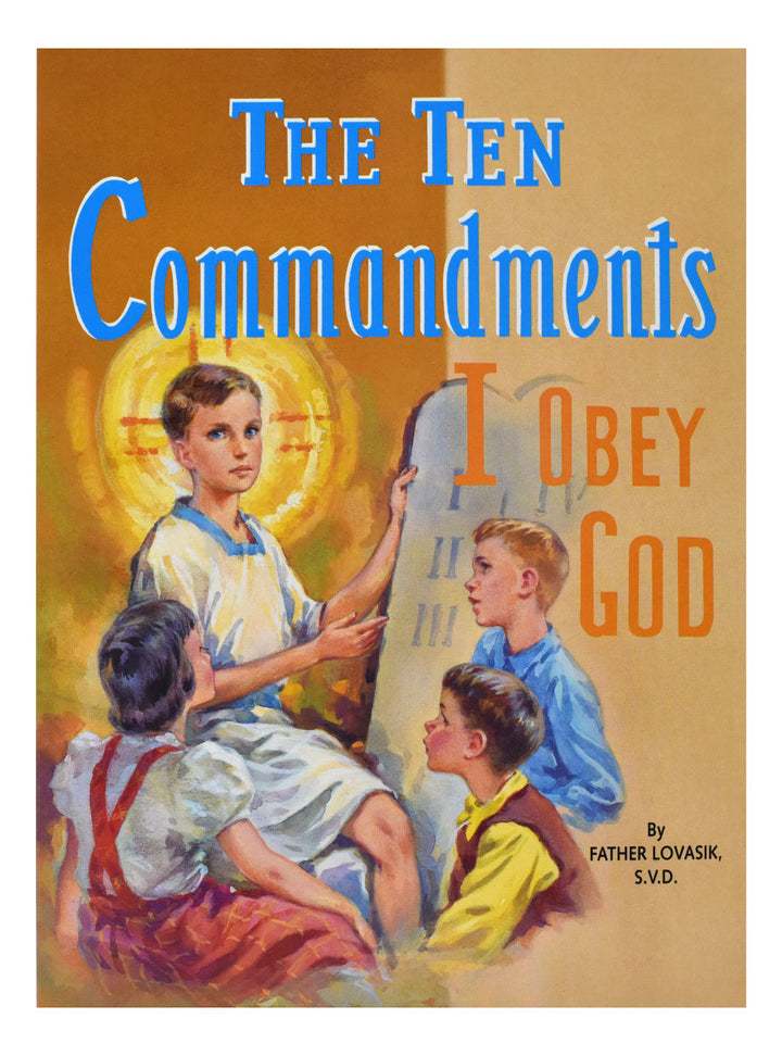 The Ten Commandments: I Obey God