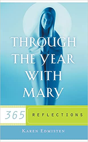 Through the Year With Mary: 365 Reflections