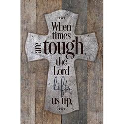 Tough Times - Plaque