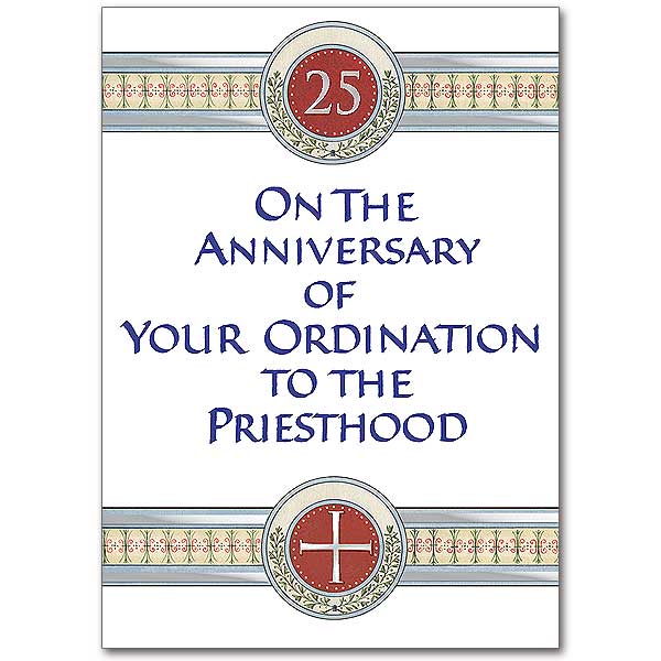 Priest Ordination 25th Anniversary Card