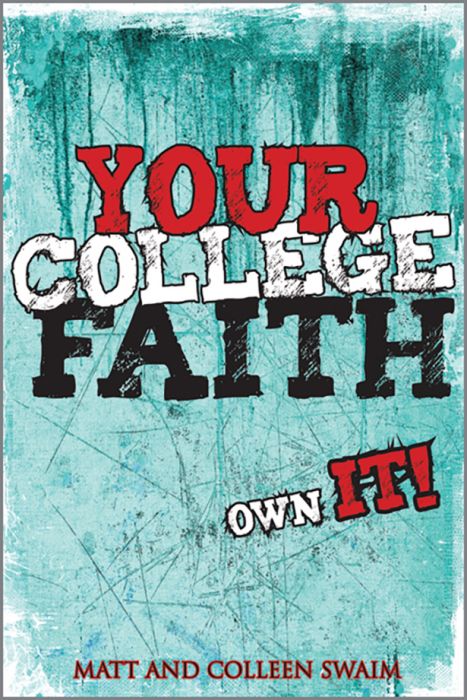 Your College Faith: Own It!