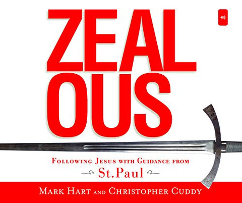 Zealous: Following Jesus with Guidance from St. Paul Audiobook