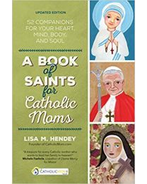 A Book of Saints for Catholic Moms
