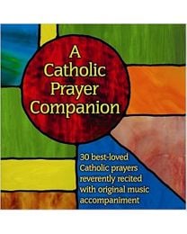 A Catholic Prayer Companion - CD