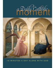 A Daily Catholic Moment