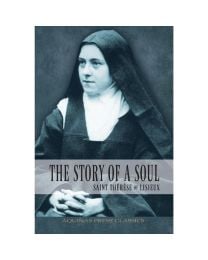 Aquinas Press The Story of a Soul - Saint Therese of Lisieux