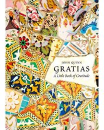Gratias: A Little Book of Gratitude