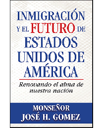 Inmigracion y el futuro de Estados Unidos de America