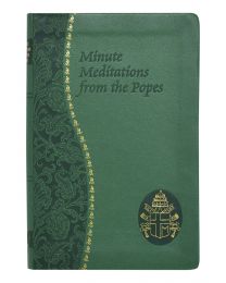 Minute Meditations From The Popes
