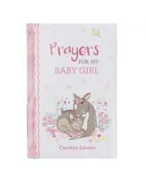Prayers for My Baby Girl Prayer Book