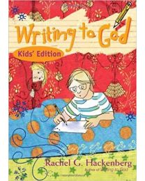 Writing to God: Kids' Edition